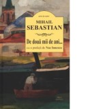 De doua mii de ani&amp;amp;hellip; (cu o prefata de Nae Ionescu) - Mihail Sebastian