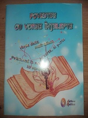 Povestiri cu vorbe intelepte- Maria Dornescu, Mona Elena Cozma