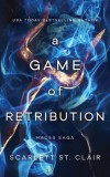 A Game of Retribution de Scarlett St. Clair - Carte straina, Romantasy, Fantasy, In limba engleza