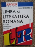 LIMBA SI LITERATURA ROMANA PENTRU ADMITEREA IN LICEU VASILE TEODORESCU, Didactica si Pedagogica