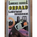 CEFALU. LABIRINTUL INTUNECAT-LAWRENCE DURRELL-123627
