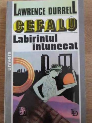 CEFALU. LABIRINTUL INTUNECAT-LAWRENCE DURRELL foto