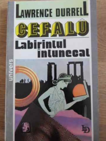 CEFALU. LABIRINTUL INTUNECAT-LAWRENCE DURRELL-123627