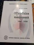 Gh. Al. Cazan - Metafizica rom&acirc;nească - 1900 - 1950