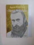 PARINTELE ARSENIE BOCA , SFANTUL ARDEALULUI , 2012