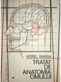 Viorel Ranga - Tratat de anatomia omului, vol. 1, part. 1 (Editia: 1993)