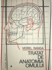 Viorel Ranga - Tratat de anatomia omului, vol. 1, part. 1 (Editia: 1993)