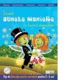 Invata bunele maniere cu licuricii prescolari- Educatie pentru societate 3-6 ani