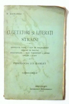 CUGETATORI SI LITERATI STRAINI de N. ZAHARIA , 1913 foto