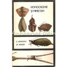 Homocromie Si Mimetism - C. Bogoescu, St. Boldor - Tiraj: 6125 Exemplare