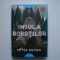 Insula robotilor - Peter Brown