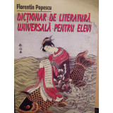 Florentin Popescu - Dictionar de literatura universala pentru elevi (1998)