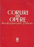 Cumpara ieftin Partituri Coruri din Opere, Bucuresti 1965, 208 pagini, limba romana