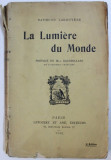 LA LUMIERE DU MONDE par RAYMOND LABRUYERE , 1923
