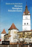 Harman, Honigberg, Szaszhermany. Biserica si cetate