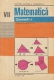 Matematica. Geometrie - Manual pentru clasa a VII-a (Editie 1980)