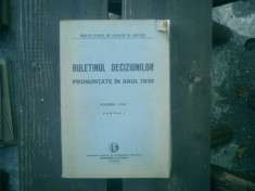 Buletinul deciziunilor pronuntate in anul 1938 volumul LXXV partea I foto