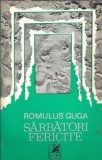 Sarbatori fericite - Romulus Guga