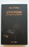Antonime pe timp de pandemie - Ada d&#039;Albon (autograful autoarei)