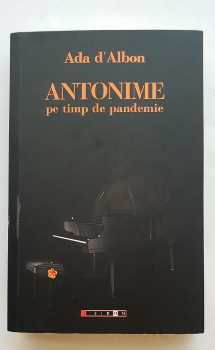 Antonime pe timp de pandemie - Ada d&#039;Albon (autograful autoarei)