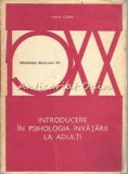 Introducere In Psihologia Invatarii La Adulti - Hans Lowe