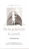 De La Gradinita La Scoala - Florica Ionita - Poezii Copii - Moldopress - Carte Romaneasca 2007