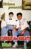 Zorile din Galați - Vol. 8 Ultima Poantă, Caseta audio
