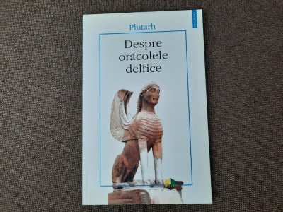 Plutarh - Despre oracolele delfice foto