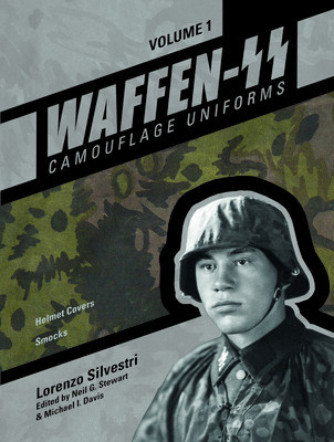 Waffen-SS Camouflage Uniforms, Volume 1: Helmet Covers Smocks foto