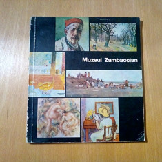 MUZEUL ZAMBACCIAN - Album Pictura - Radu Bogdan (prefata) - Meridiane, 1966