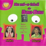 Andra Gogan, Răzvan Gogan - Nu Mi-e Frică De Bau-Bau, CD