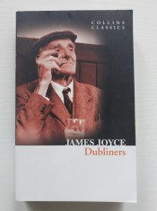 James Joyce - Dubliners, Collins Classics, in engleza,