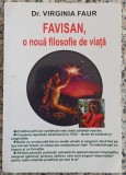 Favisan, o noua filosofie de viata - Virginia Faur
