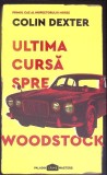 ULTIMA CURSA SPRE WOODSTOCK-COLIN DEXTER-350507