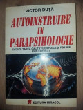 Autoinstruire in parapsihologie- Victor Duta
