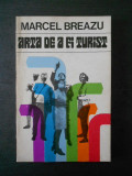 Marcel Breazu - Arta de a fi turist