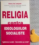 Henry de Lesquen - Religia contra ideologiilor socialiste