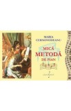 Mica metoda de pian - Maria Cernovodeanu