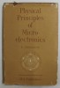 PHYSICAL PRINCIPLES OF MICROELECTRONICS by G. YEPIFANOV , 1974