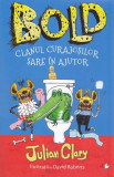 Cumpara ieftin Clanul curajoșilor sare &icirc;n ajutor. Bold (Vol. 2) - Paperback brosat - Julian Clary - Litera
