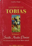Cumpara ieftin Lucrarile lui Tobias Volumul 1 - Geoffrey Hoppe - Editura Cristal - 2003 - 216 pagini - Brosata - Ezoterism Paranormal