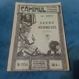 Carte / Nuvela - Sandu Hurmuzel de Ioan I. Mironescu / Biblioteca Caminul perioada interbelica 92 pagini !