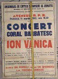 RAR = AFIS VECHI 1962 ATENEUL RPR ICONCERT CORAL BARBATESC ION VANICA, ANSAMBLUL ARMATEI , 85 X 61 CM