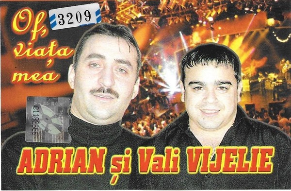 Casetă audio AdrianCopilul Minune Și Vali Vijelie &ndash; Of, Viața Mea, originală