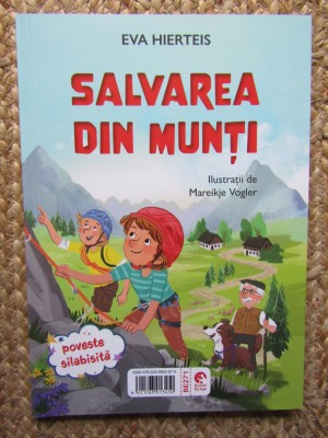 Salvarea din munti. Povesti cu pompieri - Henriette Wich, Eva Hierteis foto