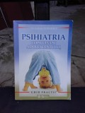 PSIHIATRIA COPILULUI SI ADOLESCENTULUI - IULIANA DOBRESCU