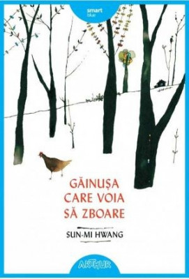 Gainusa care voia sa zboare - Sun-Mi Hwang foto