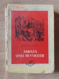 Amiaza unei revolutii- Mircea Zaciu