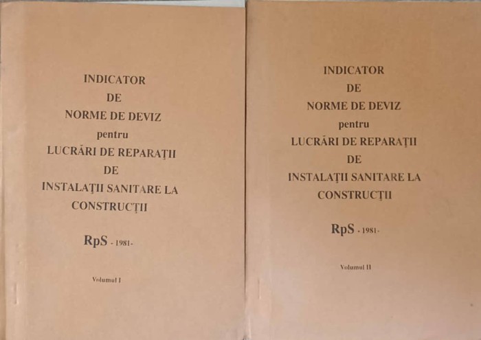 INDICATOR DE NORME DE DEVIZ PENTRU LUCRARI DE REPARATII DE INSTALATII SANITARE LA CONSTRUCTII RSP 1981 VOL.-240504