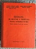 Toma George (red.) - Manual de pregatire a tineretului pentru apararea patriei (Editia: 1974), 510 pagini, stare f buna